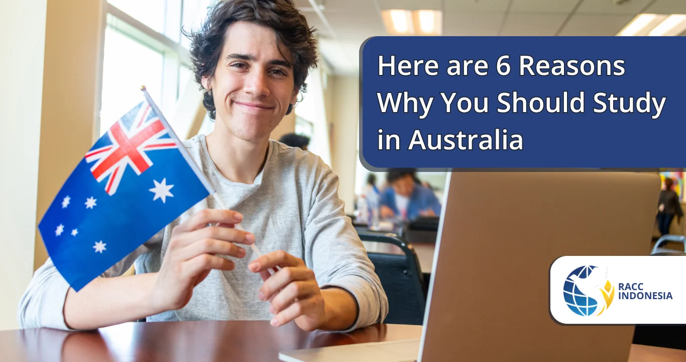 Here are 6 Reasons Why You Should Study in Australia