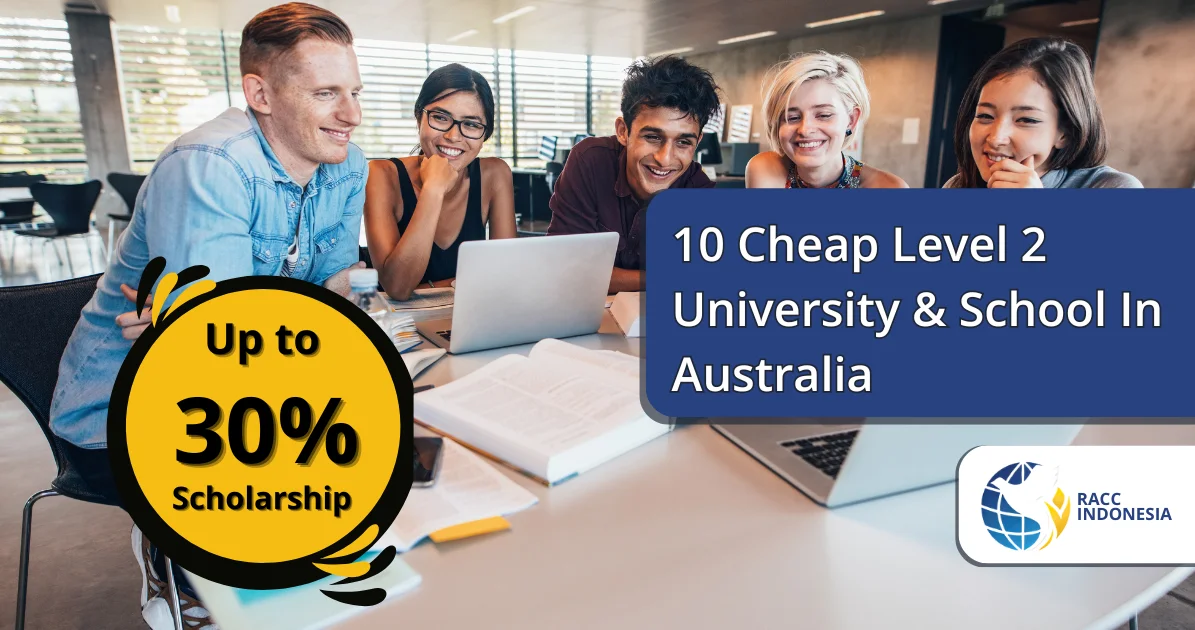 10 Cheap Level 2 University & School In Australia