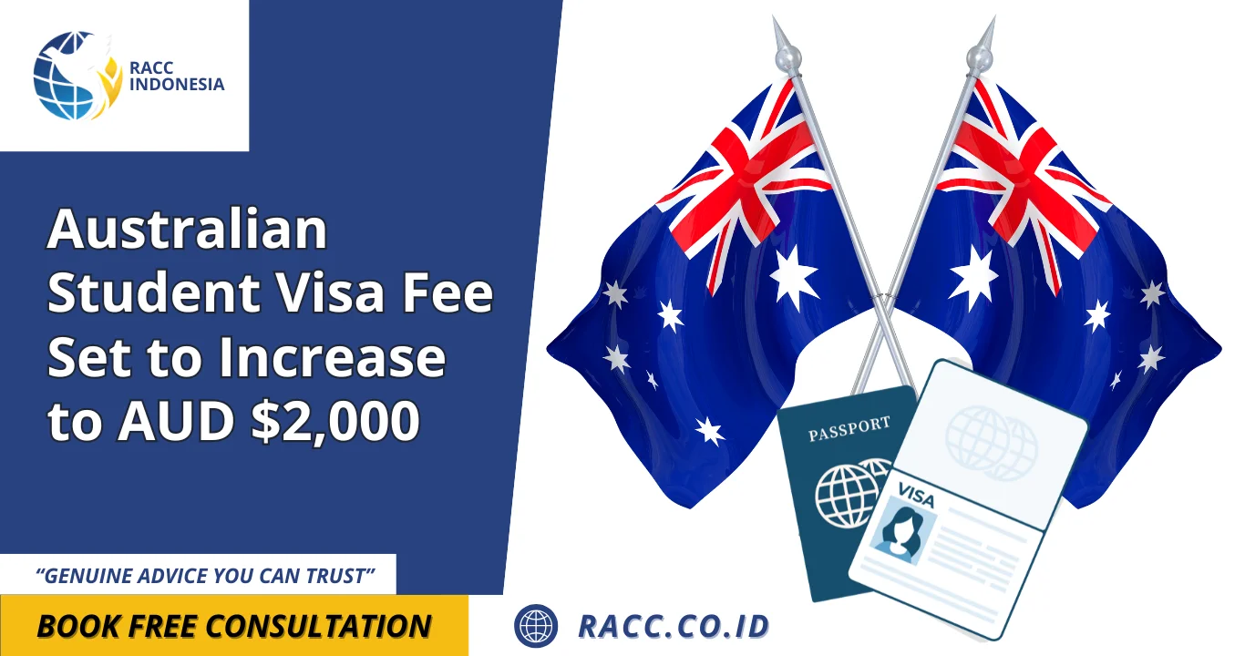 Australian Student Visa Fee Set to Increase to AUD $2,000