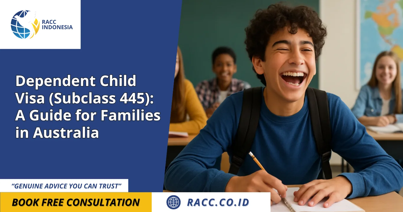 Dependent Child Visa (Subclass 445) A Guide for Families in Australia