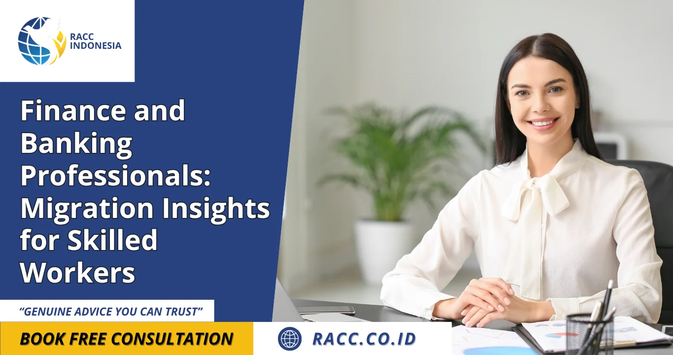 Finance and Banking Professionals Migration Insights for Skilled Workers