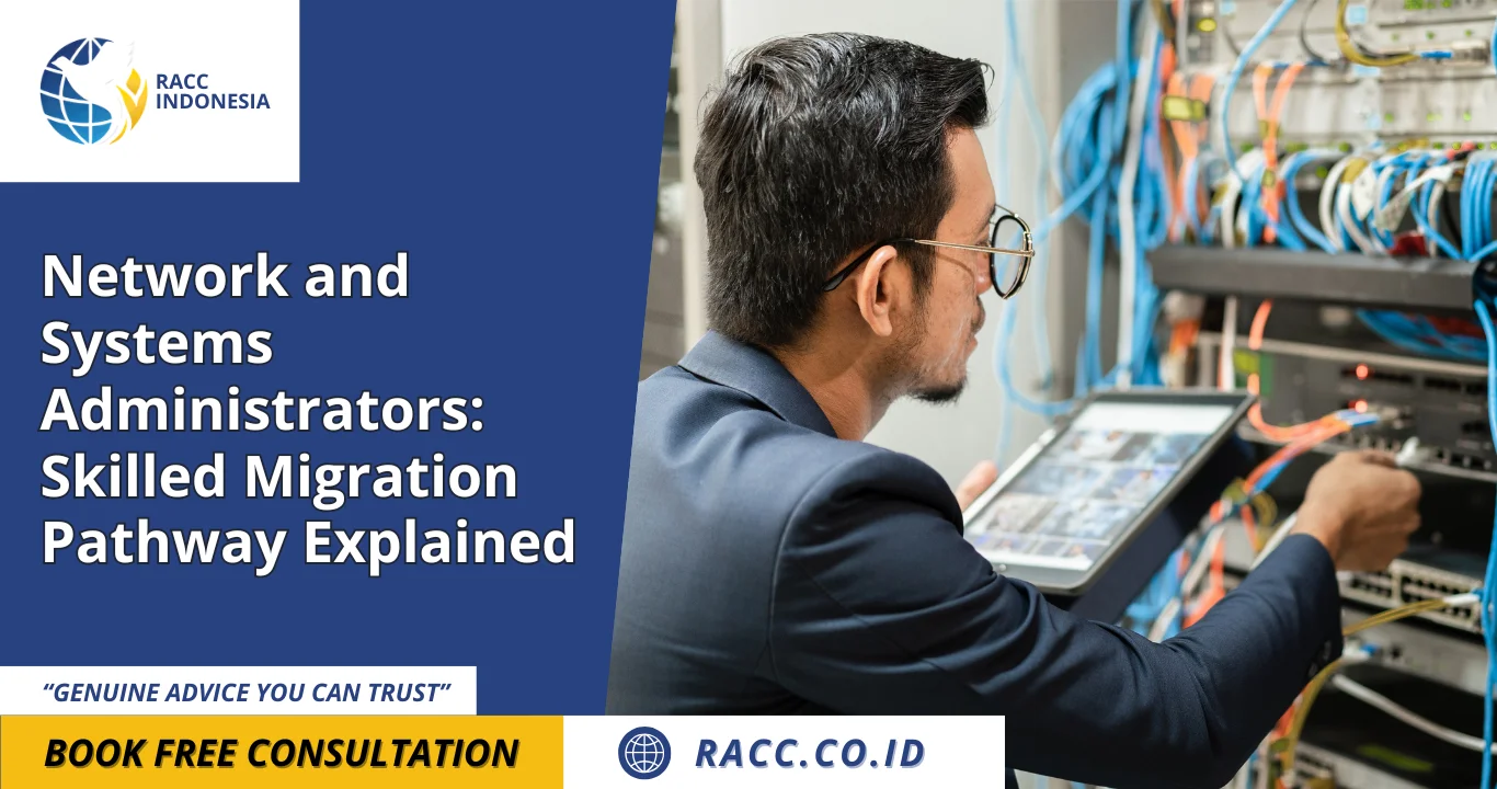 Network and Systems Administrators Skilled Migration Pathway Explained