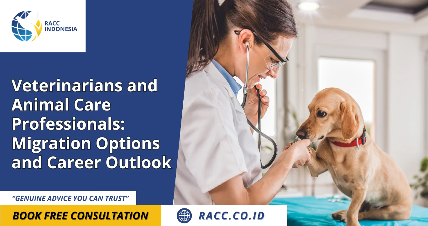 Veterinarians and Animal Care Professionals Migration Options and Career Outlook