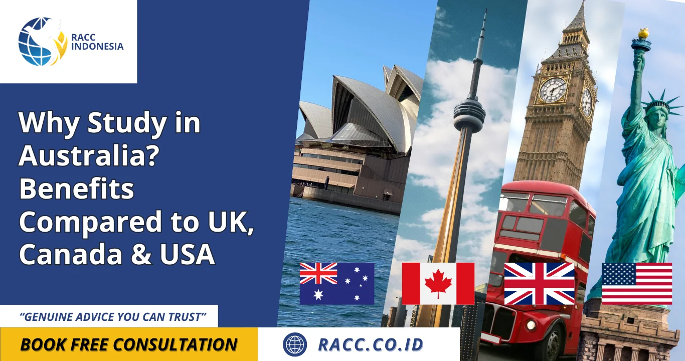 Why Study in Australia Benefits Compared to UK, Canada & USA