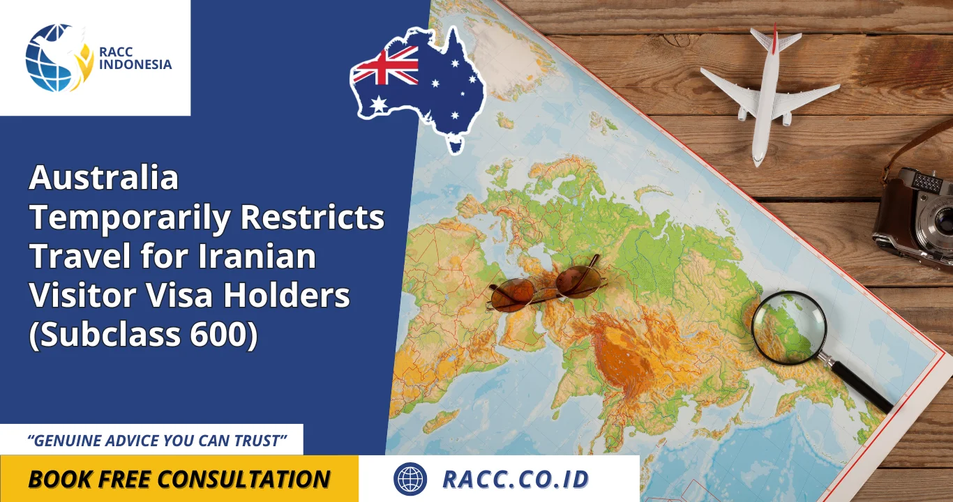Australia Temporarily Restricts Travel for Iranian Visitor Visa Holders (Subclass 600)
