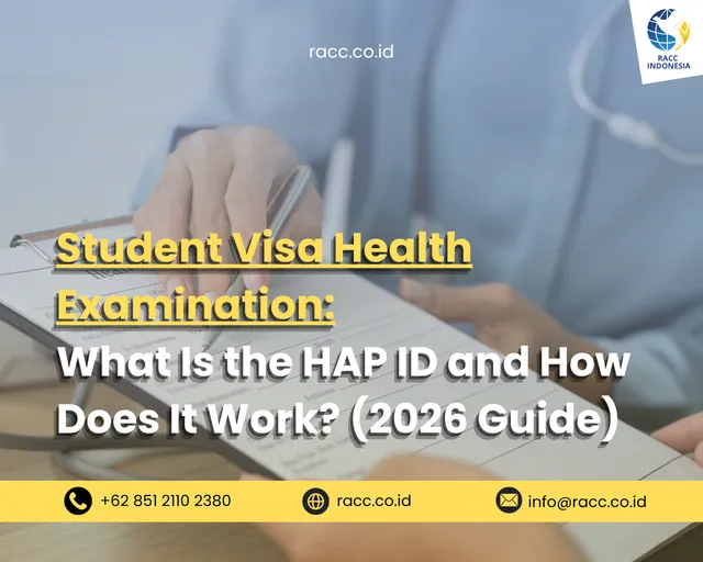 Student Visa Health Examination What Is the HAP ID and How Does It Work (2026 Guide)