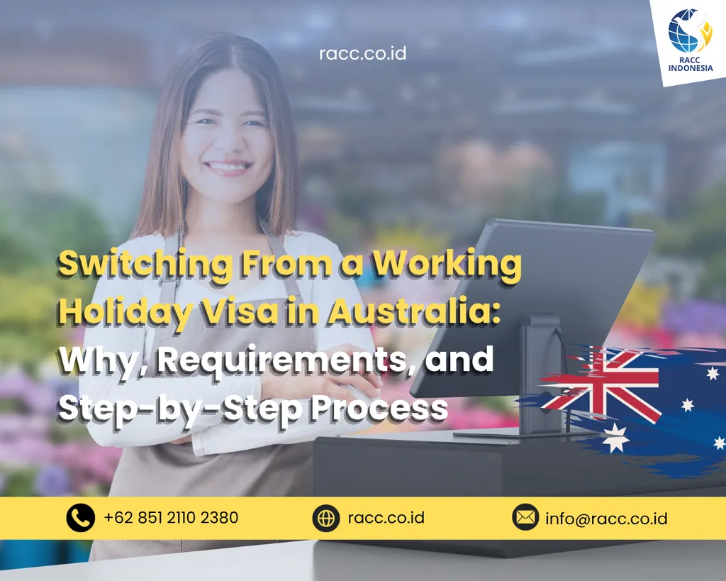 Switching From a Working Holiday Visa in Australia Why, Requirements, and Step-by-Step Process